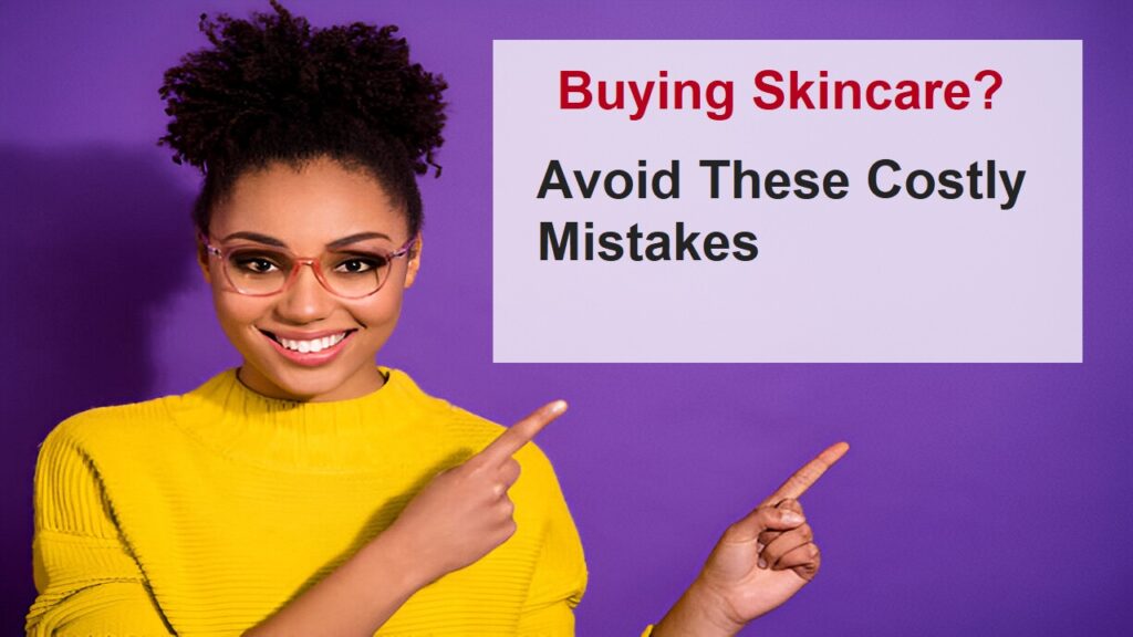 Common skincare mistakes to avoid